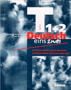 DEUTSCH EINS ZWEI  - TESTY 1+2