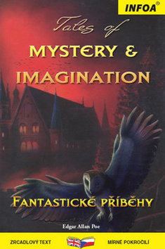 TALES OF MYSTERY & IMAGIATION /FANTASTICKE PRIBEHY.