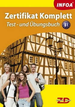 ZERTIFIKAT KOMPLETT TEST-UND UBUNGSBUCH B1 + CD
