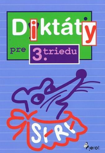 DIKTATY PRE 3. TRIEDU