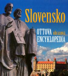 SLOVENSKO - OTTOVA OBRAZOVA ENCYKLOPEDIA