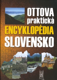 OTTOVA PRAKTICKA ENCYKLOPEDIA SLOVENSKO