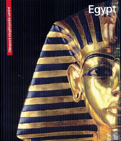 EGYPT - OBRAZOVA ENCYKLOPEDIE UMENI