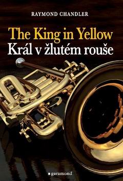 THE KING IN YELLOW / KRAL V ZLUTEM ROUSE