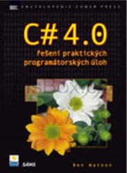 C# 4.0 RESENI PRAKTICKYCH PROGRAMATORSKYCH ULOH.