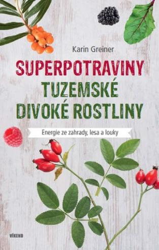 SUPERPOTRAVINY - TUZEMSKE DIVOKE ROSTLINY.