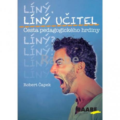 LINY UCITEL - CESTA PEDAGOGICKEHO HRDINY