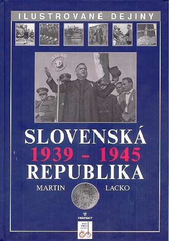 SLOVENSKA REPUBLIKA 1939 - 1945