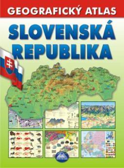 GEOGRAFICKY ATLAS SLOVENSKA REPUBLIKA.