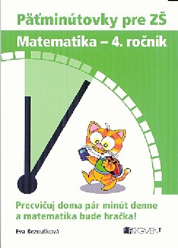 MATEMATIKA - 4. ROCNIK PATMINUTOVKY PRE ZS.