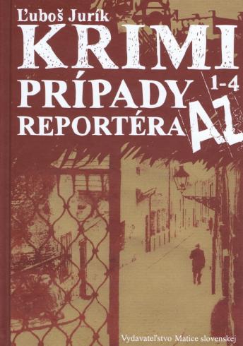 KRIMI PRIPADY REPORTERA AZ 1-4