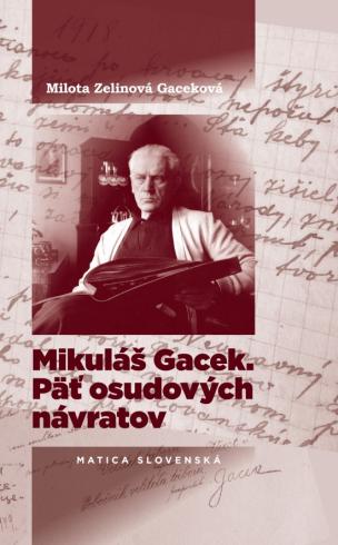 MIKULAS GACEK - PAT OSUDOVYCH NAVRATOV