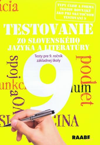 TESTOVANIE ZO SLOVENSKEHO JAZYKA A LITERATURY 9