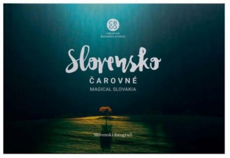 SLOVENSKO CAROVNE - MAGICAL SLOVAKIA