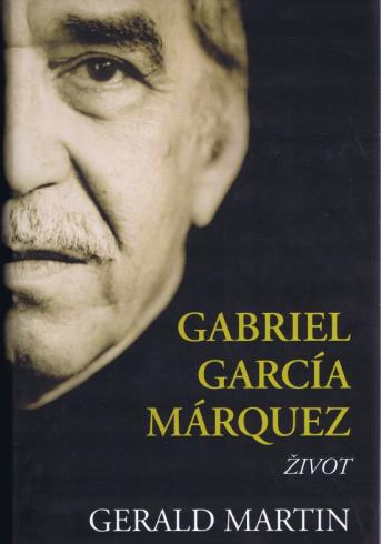 GABRIEL GARCIA MARQUEZ - ZIVOT