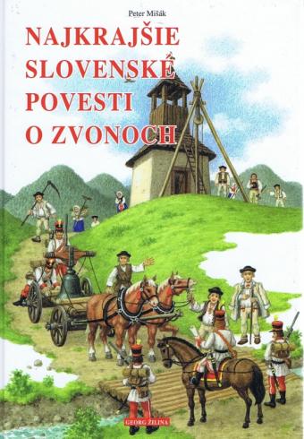 Najkrajie slovensk povesti o zvonoch