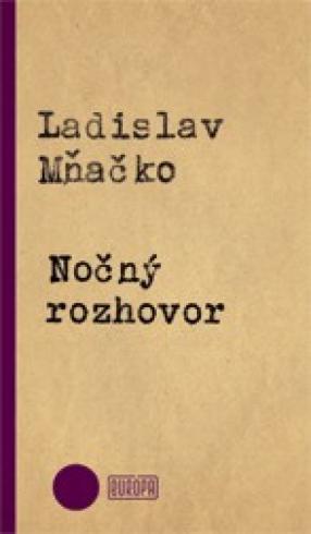 NOCNY ROZHOVOR
