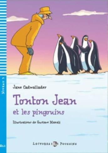 TONTON JEAN ET LES PINGOUINS + CD