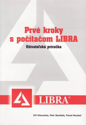 PRVE KROKY S POCITACOM LIBRA - UZIVATELSKA PRIRUCKA