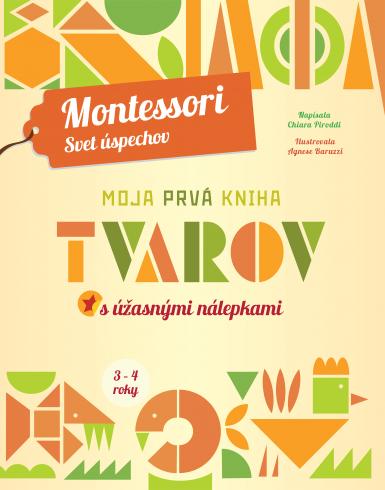 MONTESSORI - MOJA PRVA KNIHA TVAROV