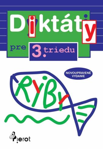 DIKTATY PRE 3. TRIEDU