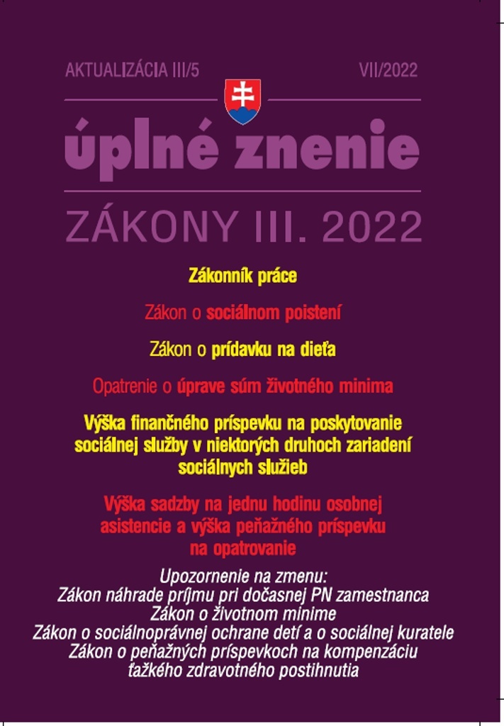 III/5 AKTUALIZACIA 2022 ZAKONNIK PRACE, ZAKON O PRIDAVKU NA DIETA...