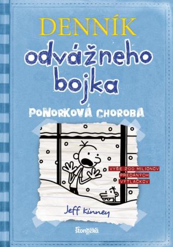 DENNIK ODVAZNEHO BOJKA 6 - PONORKOVA CHOROBA