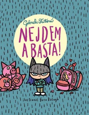 NEJDEM A BASTA!