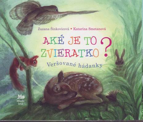 AKE JE TO ZVIERATKO?