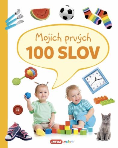 MOJICH PRVYCH 100 SLOV