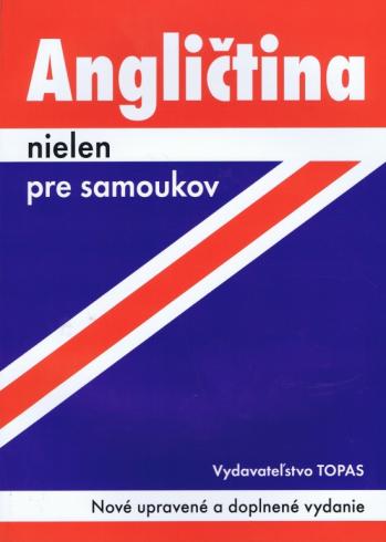 ANGLICTINA NIELEN PRE SAMOUKOV