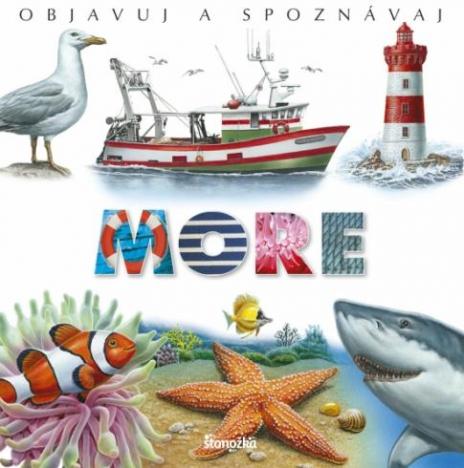 OBJAVUJ A SPOZNAVAJ - MORE