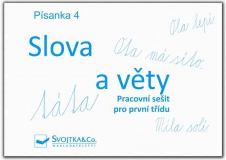 SLOVA A VETY PISANKA 4 PRACOVNY ZOSIT PRE PRVU TRIEDU