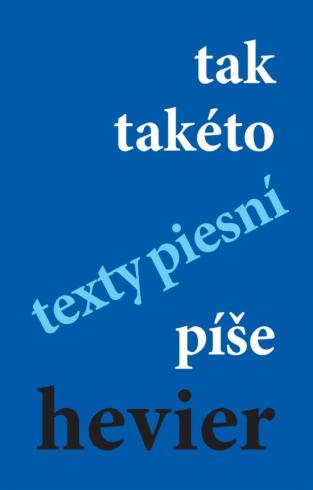 TAK TAKETO TEXTY PIESNI PISE HEVIER