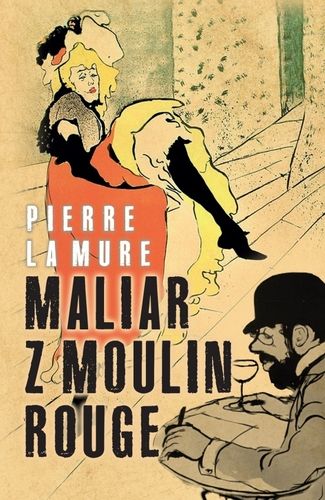 MALIAR Z MOULIN ROUGE