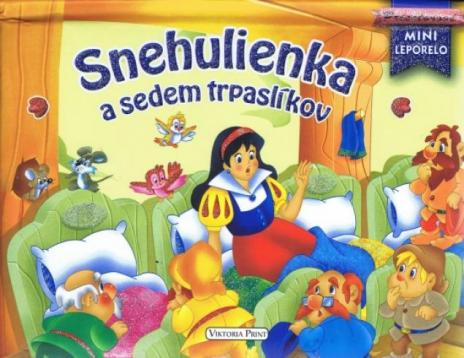 SNEHULIENKA A SEDEM TRPASLIKOV