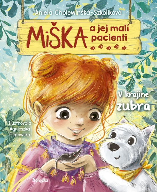 MISKA A JEJ MALI PACIENTI 13 - V KRAJINE ZUBARA