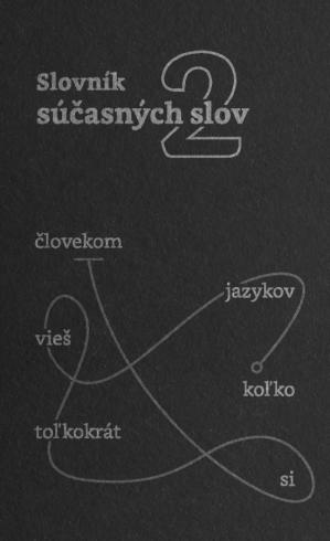 SLOVNIK SUCASNYCH SLOV 2 