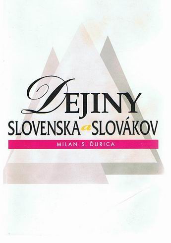 DEJINY SLOVENSKA A SLOVAKOV