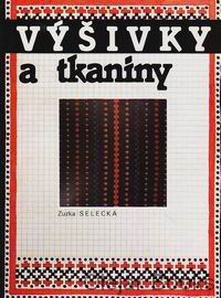 VYSIVKY A TKANINY