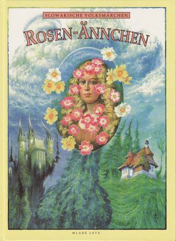 SLOWAKISCHE VOLKSMARCHEN ROSEN ANNCHEN