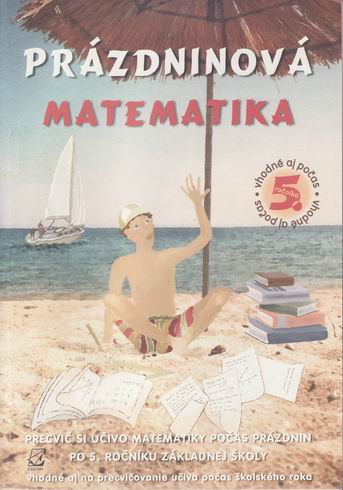 PRAZDNINOVA MATEMATIKA 5. ROCNIK