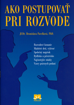 AKO POSTUPOVAT PRI ROZVODE