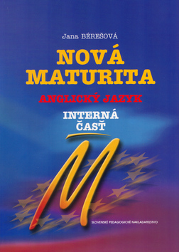 NOVA MATURITA - ANGLICKY JAZYK, INTERNA CAST