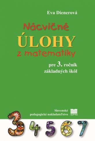 NACVICNE ULOHY Z MATEMATIKY PRE 3. ROCNIK ZS.