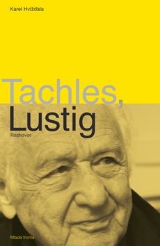 TACHLES, LUSTIG ROZHOVOR