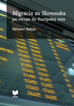 MIGRACIA ZO SLOVENSKA PO VSTUPE DO EUROPSKEJ UNIE