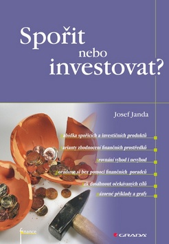 SPORIT NEBO INVESTOVAT?