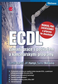 ECDL - ZAKLADY PRACE S POCITACEM A KANCELARSKYM PROGRAMY