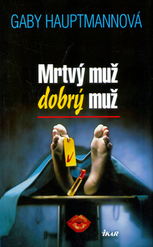 MRTVY MUZ, DOBRY MUZ